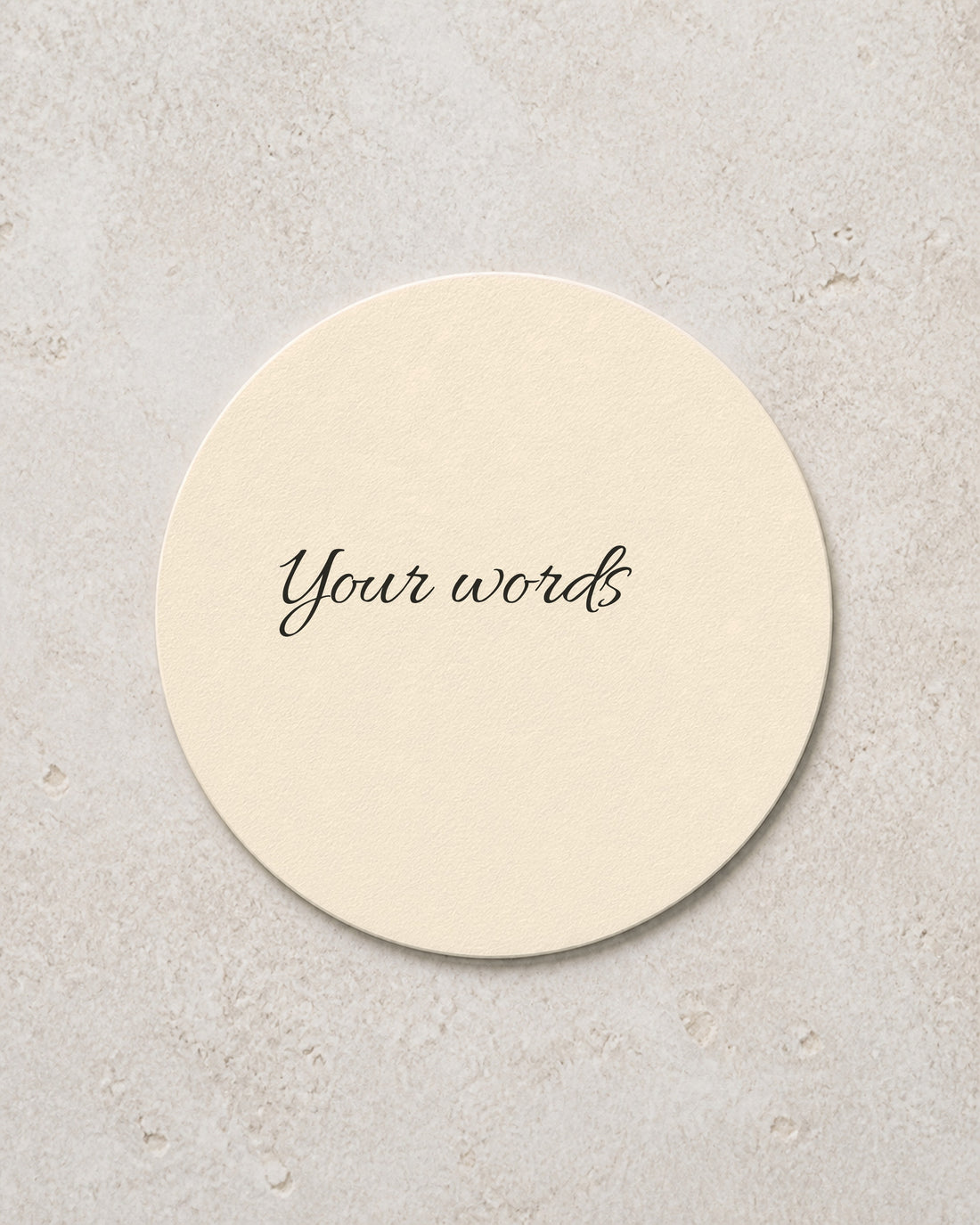 A blank wedding coaster printed with the words Your words, ready for your own wording